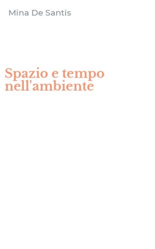 Spazio e tempo nell'ambiente