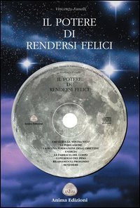 Il potere di rendersi felici