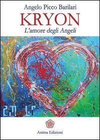 Kryon. L'amore degli angeli
