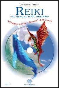 Reiki. Dal primo al terzo millennio
