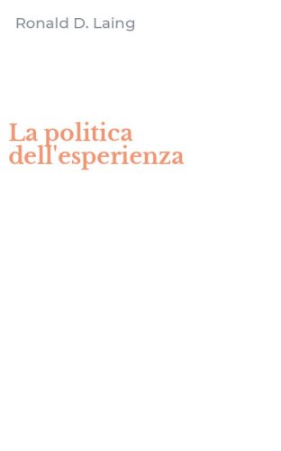 La politica dell'esperienza