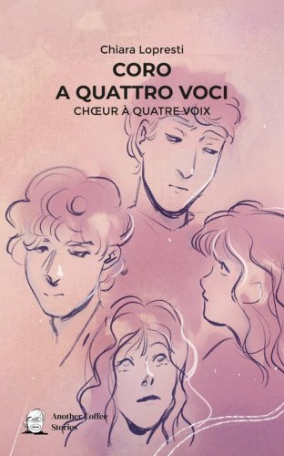 Coro a quattro voci. Choeur &agrave; quatre voix
