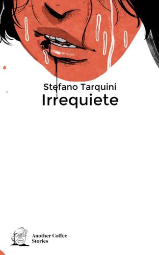 Irrequiete