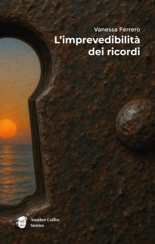 L'imprevedibilit&agrave; dei ricordi