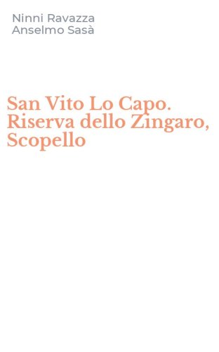 San Vito Lo Capo. Riserva dello Zingaro, Scopello