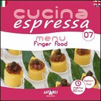Cucina espressa. Men&ugrave; finger food