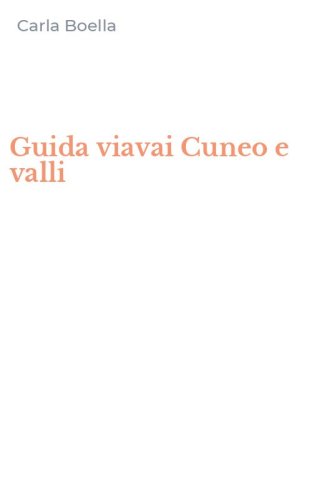 Guida viavai Cuneo e valli