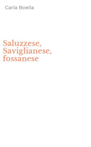 Saluzzese, Saviglianese, fossanese