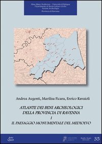 Atlante dei beni archeologici della provincia di Ravenna