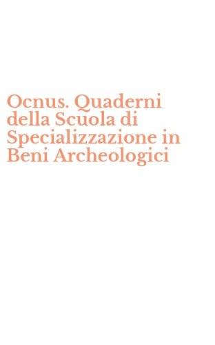 Ocnus. Quaderni della Scuola di Specializzazione in Beni Archeologici