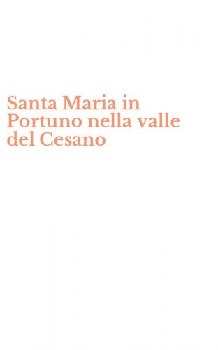 Santa Maria in Portuno nella valle del Cesano