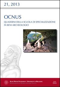 Ocnus. Quaderni della Scuola di specializzazione in archeologia