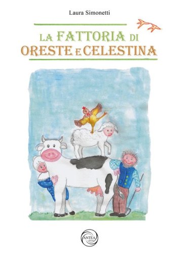 La fattoria di Oreste e Celestina