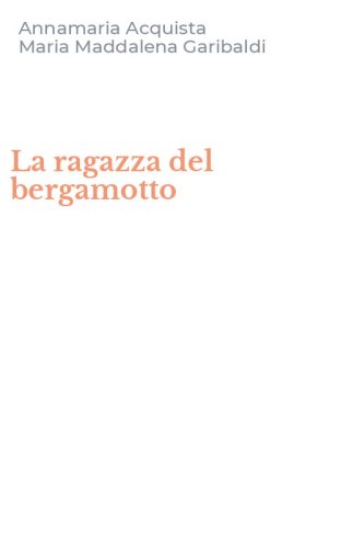 La ragazza del bergamotto