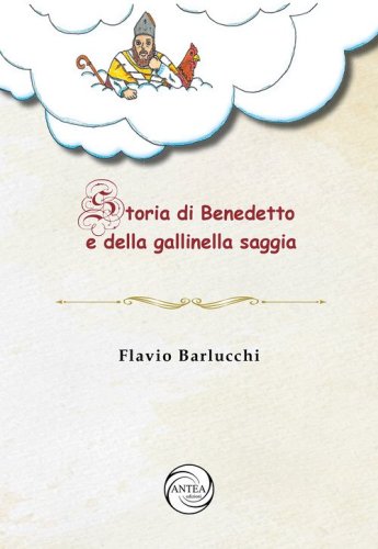 Storia di Benedetto e della gallinella saggia