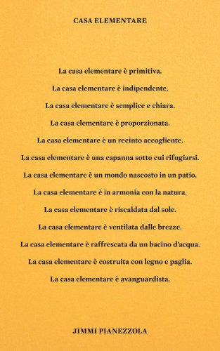Casa Elementare-Elemental House