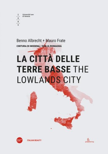 La citt&agrave; delle Terre Basse-The lowlands city