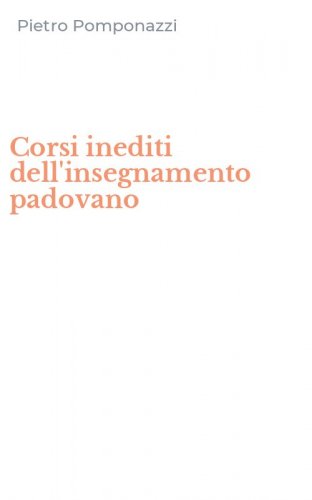 Corsi inediti dell'insegnamento padovano