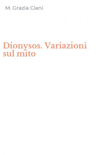 Dionysos. Variazioni sul mito
