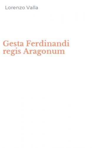 Gesta Ferdinandi regis Aragonum