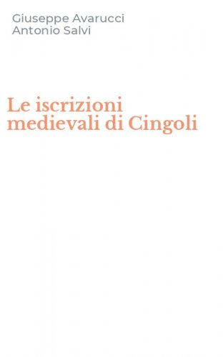 Le iscrizioni medievali di Cingoli