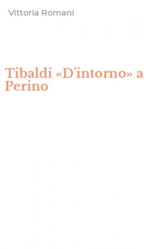 Tibaldi &laquo;D'intorno&raquo; a Perino
