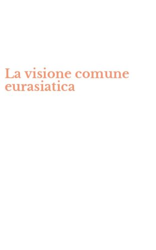 La visione comune eurasiatica