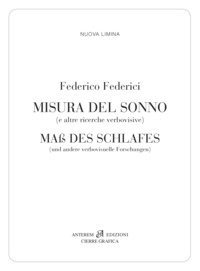 Misura del sonno. (e altre ricerche verbovisive)