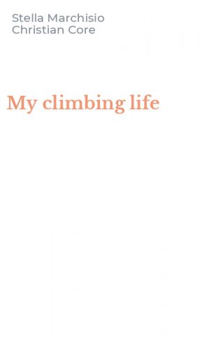 My climbing life