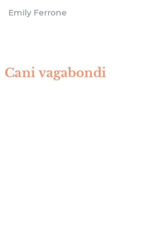 Cani vagabondi
