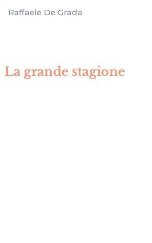 La grande stagione