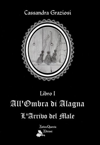 L'arrivo del male. All'ombra di Alagna