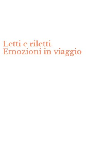 Letti e riletti. Emozioni in viaggio