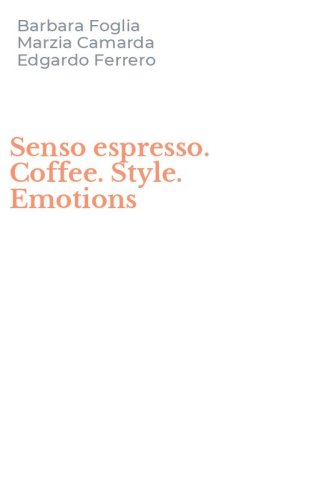 Senso espresso. Coffee. Style. Emotions