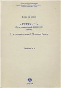 L'attrice. Opera pseudonima di Kierkegaard
