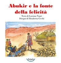 Abukir e la fonte della felicit&agrave;