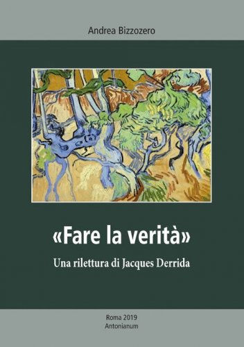 Fare la verit&agrave;