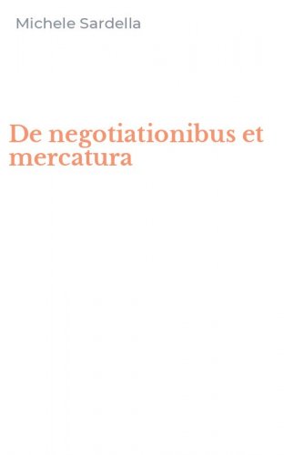 De negotiationibus et mercatura
