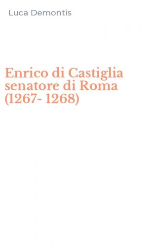 Enrico di Castiglia senatore di Roma (1267-1268)