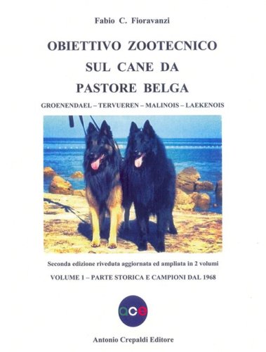 Obiettivo zootecnico sul cane da pastore belga. Groenendael, Tervueren, Malinois, Laekenois