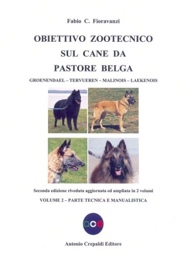 Obiettivo zootecnico sul cane da pastore belga. Groenendael, Tervueren, Malinois, Laekenois