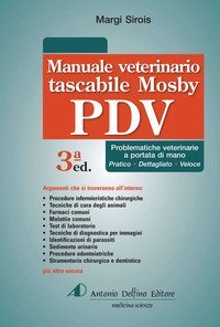 Manuale tascabile veterinario Mosby PDV. Problematiche veterinarie a portata di mano