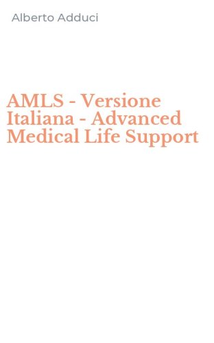 AMLS - Versione Italiana - Advanced Medical Life Support