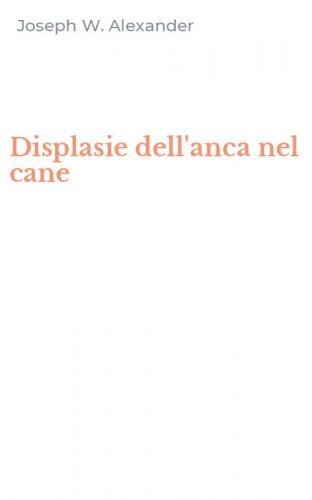 Displasie dell'anca nel cane