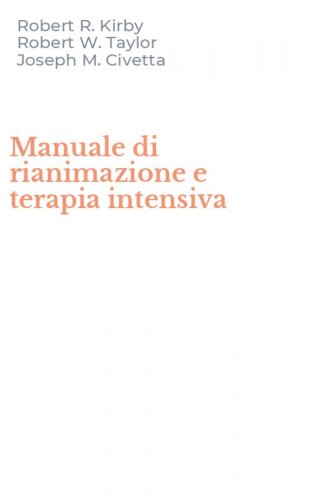 Manuale di rianimazione e terapia intensiva