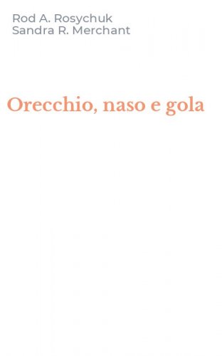 Orecchio, naso e gola
