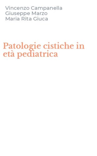 Patologie cistiche in et&agrave; pediatrica