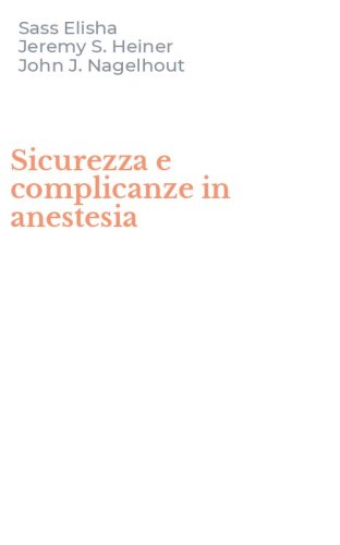 Sicurezza e complicanze in anestesia