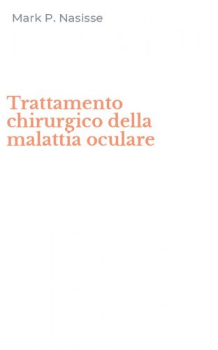Trattamento chirurgico della malattia oculare