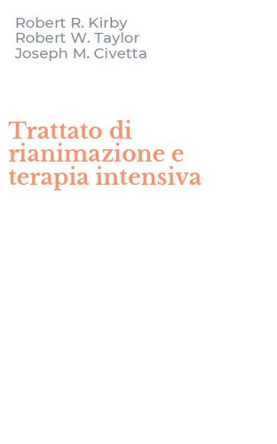 Trattato di rianimazione e terapia intensiva